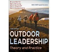 Outdoor Leadership: Theory and Practice