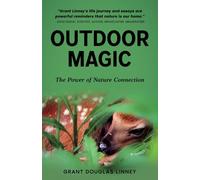 Outdoor Magic: The Power of Nature Connection
