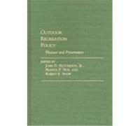 Outdoor Recreation Policy, Contributions in Political Science Francis P. Noe, John D. Hutcheson, Robert E. Snow (Auteur)
