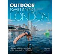 Outdoor Swimming London by Lola Culsan Lola Culsan (Auteur)