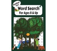 Outdoor Word Search for Ages 8 & Up: Fun Word Search Puzzles about All Things Outdoors - Sports, Cars, Bugs, Animals and More | 6x9 inches, 110 pages ... for Birthday gifts, Vacations & Leisure