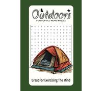 Outdoor Word Search Puzzle Book: Simple To Read Print About Outdoors, Camping, Nature, and More |6×9 inches, 78 pages| 35+ Challenges... Gift For Holidays, Birthdays, and Relaxing Free Time