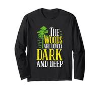 Outdoors Citation The Woods are Lovely Dark and Deep Forest Manche Longue