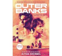 Outer Banks: Lights Out: An Original Novel Based on the Hit Netflix Series