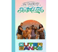 Outer Banks Sketch Book for Fan Teen Men Women: Outer Banks Notebook for Drawing Art | Blank Pages Sketchbook for Drawing Sketching and Notes | Gifts ... Work Office, Home, School, Event | 6x9 inches