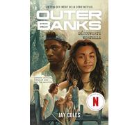 Outer Banks - Un spin-off inédit de la série Netflix