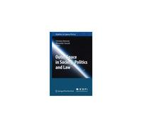 Outer Space In Society, Politics And Law