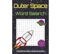 Outer Space Word Search Book: Puzzles with easy to read print about the Cosmos, Space Exploration, the Solar System, and more...