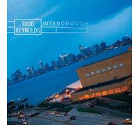 Outerborough by Todd Reynolds (2011-03-29)