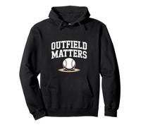 Outfield Matters Baseball Outfielder Athlete Sports |- Sweat à Capuche