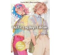 Outfit Log: Boys Edition: Stylish Men's coloring book