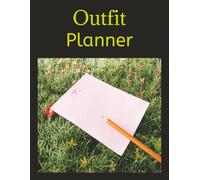 Outfit Planner: "Track Your Wardrobe and Create Perfect Looks with Ease" "Your Personal Style Organizer for Everyday Fashion Planning"