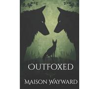 Outfoxed