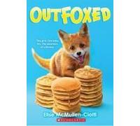 Outfoxed: A Wish Novel