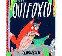 Outfoxed by Claudia Boldt Boldt Claudia (Auteur)