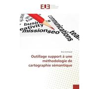 Outillage support à une méthodologie de cartographie sémantique - Sommacal-B - Universitaires Europeennes - broché - Etude