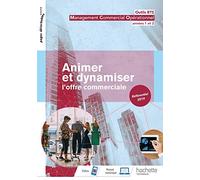 Outils BTS - Animer et dynamiser l'offre commerciale (1re/2e BTS MCO) - Livre élève - Éd. 2019