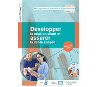 Outils BTS – Développer la relation client et assurer la vente conseil BTS MCO – Livre élève – 2019