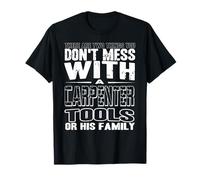 Outils Charpentier Famille Ne Pas Toucher Sérieux T-Shirt