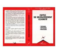 Outils de développement cognitif Théories, méthodes, pratiques - E. Deret - L'harmattan - broché - Livre