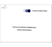 Outils De Gestion Commerciale - Guide Pédagogique
