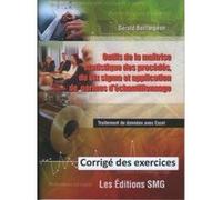 Outils De La Maîtrise Statistique Des Procédés, Du Six Sigma Et Application De Normes D'Echantillonnage , Corrigé Des Exercices Baillargeon, Gerald (Auteur)