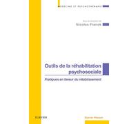 Outils de la réhabilitation psychosociale: Pratiques en faveur du rétablissement