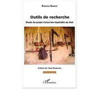 Roberta Rubino – Outils de recherche : Étude du projet Coton bio-équitable du Mali – Broché