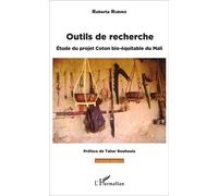 Outils de recherche Étude du projet Coton bio-équitable du Mali - Roberta Rubino - L'harmattan - broché - Etude