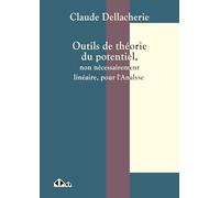 Outils de théorie du potentiel: non nécessairement linéaire pour l'analyse