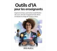 Outils d'IA pour les enseignants: Gagnez du temps, automatisez la planification des cours, stimulez l'engagement des élèves et réduisez la charge de travail en classe.