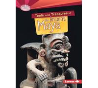 Outils et trésors des anciens Mayas