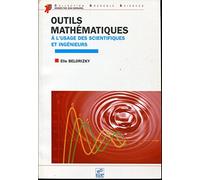 Outils mathématiques à l'usage des scientifiques et des ingénieurs