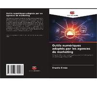 Outils Numériques Adoptés Par Les Agences De Marketing