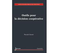 Outils pour la décision coopérative