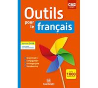 Outils pour le Français CM2 (2019) - Manuel