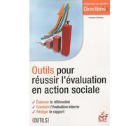 Outils pour réussir l'évaluation en action sociale