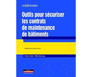 Outils pour sécuriser les contrats de maintenance de bâtiments
