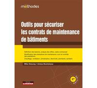 Outils pour sécuriser les contrats de maintenance des bâtiments Méthode et outils de suivi - Anissa BOUHALASSA - Le Moniteur - broché - Etude