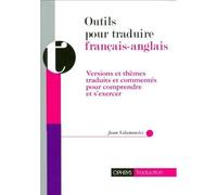 Outils pour traduire, français-anglais - versions et thèmes traduits et commentés pour comprendre et s'exercer - Jean Szlamowicz - Ophrys - broché - Méthode de langue