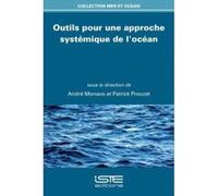 Outils Pour Une Approche Systémique De L'Océan Monaco, Andre , Prouzet, Patrick (Auteur)