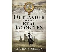 Outlander And The Real Jacobites