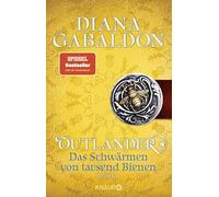 Diana Gabaldon – Outlander: Das Schwärmen von tausend Bienen – Roman – Droemer Knaur