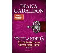 Outlander – Ein Schatten von Verrat und Liebe – Roman