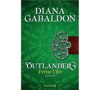 Outlander - ferne Ufer | Diana Gabaldon Diana GabaldonDiana Gabaldon (Auteur)