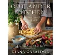 Outlander Kitchen To the New World and Back by Diana Gabaldon Diana Gabaldon (Auteur)