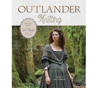 Outlander Knitting by Sony Picture Consumer Product Sony Picture Consumer Product (Auteur)