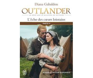 Outlander - Tome 7 - L'écho Des Coeurs Lointains - Partie 2 : Les Fils De La Liberté