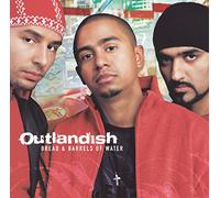 Outlandish - Bread & Barrels of Water [Import]