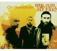 Outlandish - Look Into My Eyes [Import]
